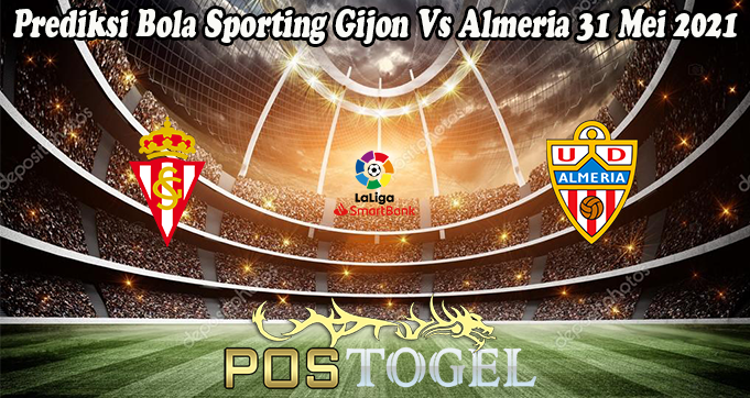 Prediksi Bola Sporting Gijon Vs Almeria 31 Mei 2021