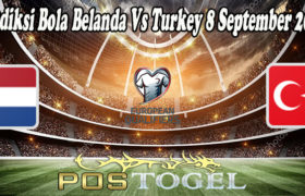 Prediksi Bola Belanda Vs Turkey 8 September 2021