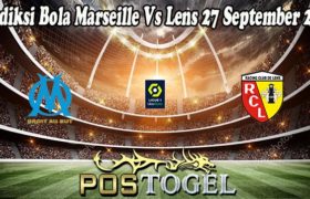 Prediksi Bola Marseille Vs Lens 27 September 2021