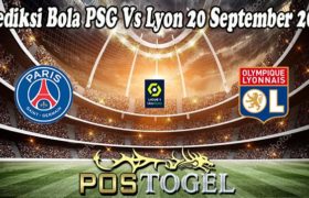 Prediksi Bola PSG Vs Lyon 20 September 2021