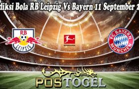 Prediksi Bola RB Leipzig Vs Bayern 11 September 2021