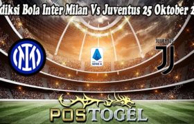 Prediksi Bola Inter Milan Vs Juventus 25 Oktober 2021