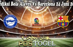 Prediksi Bola Alaves Vs Barcelona 24 Juni 2022