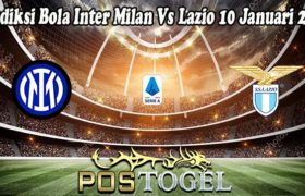 Prediksi Bola Inter Milan Vs Lazio 10 Januari 2022