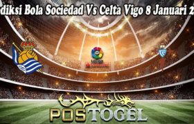 Prediksi Bola Sociedad Vs Celta Vigo 8 Januari 2022