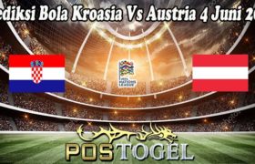 Prediksi Bola Kroasia Vs Austria 4 Juni 2022