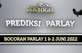 Prediksi Parlay Jitu 1 dan 2 Juni 2022