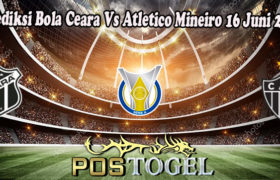 Prediksi Bola Ceara Vs Atletico Mineiro 16 Juni 2022