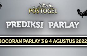 Prediksi Parlay Jitu 3 dan 4 Agustus 2022