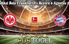 Prediksi Bola Frankfurt Vs Bayern 6 Agustus 2022