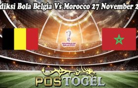 Prediksi Bola Belgia Vs Morocco 27 November 2022