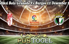 Prediksi Bola Granada Vs Burgos 12 Desember 2022