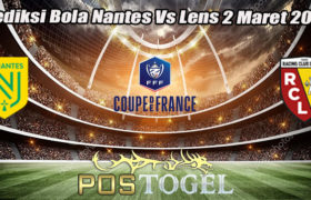 Prediksi Bola Nantes Vs Lens 2 Maret 2023