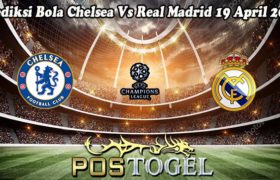 Prediksi Bola Chelsea Vs Real Madrid 19 April 2023