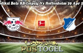 Prediksi Bola RB Leipzig Vs Hoffenheim 29 Apr 2023