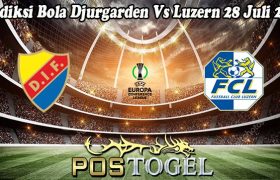 Prediksi Bola Djurgarden Vs Luzern 28 Juli 2023