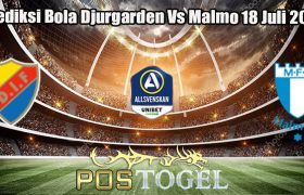 Prediksi Bola Djurgarden Vs Malmo 18 Juli 2023