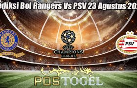 Prediksi Bol Rangers Vs PSV 23 Agustus 2023