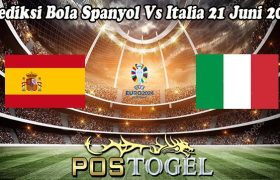 Prediksi Bola Spanyol Vs Italia 21 Juni 2024