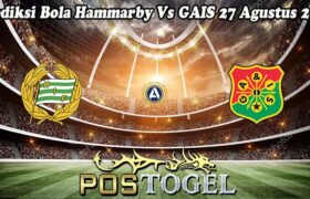 Prediksi Bola Hammarby Vs GAIS 27 Agustus 2024