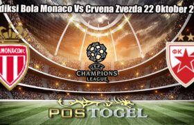 Prediksi Bola Monaco Vs Crvena Zvezda 22 Oktober 2024