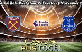 Prediksi Bola West Ham Vs Everton 9 November 2024