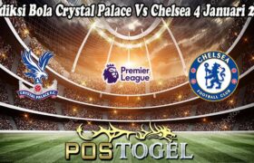 Prediksi Bola Crystal Palace Vs Chelsea 4 Januari 2025