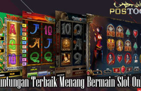 Keuntungan Terbaik Menang Bermain Slot Online