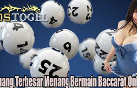 Peluang Terbesar Menang Bermain Baccarat Online