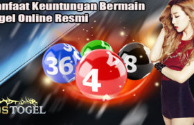 Manfaat Keuntungan Bermain Togel Online Resmi