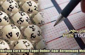 Beberapa Cara Main Togel Online Agar Berpeluang Menang