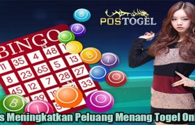 Tips Meningkatkan Peluang Menang Togel Online